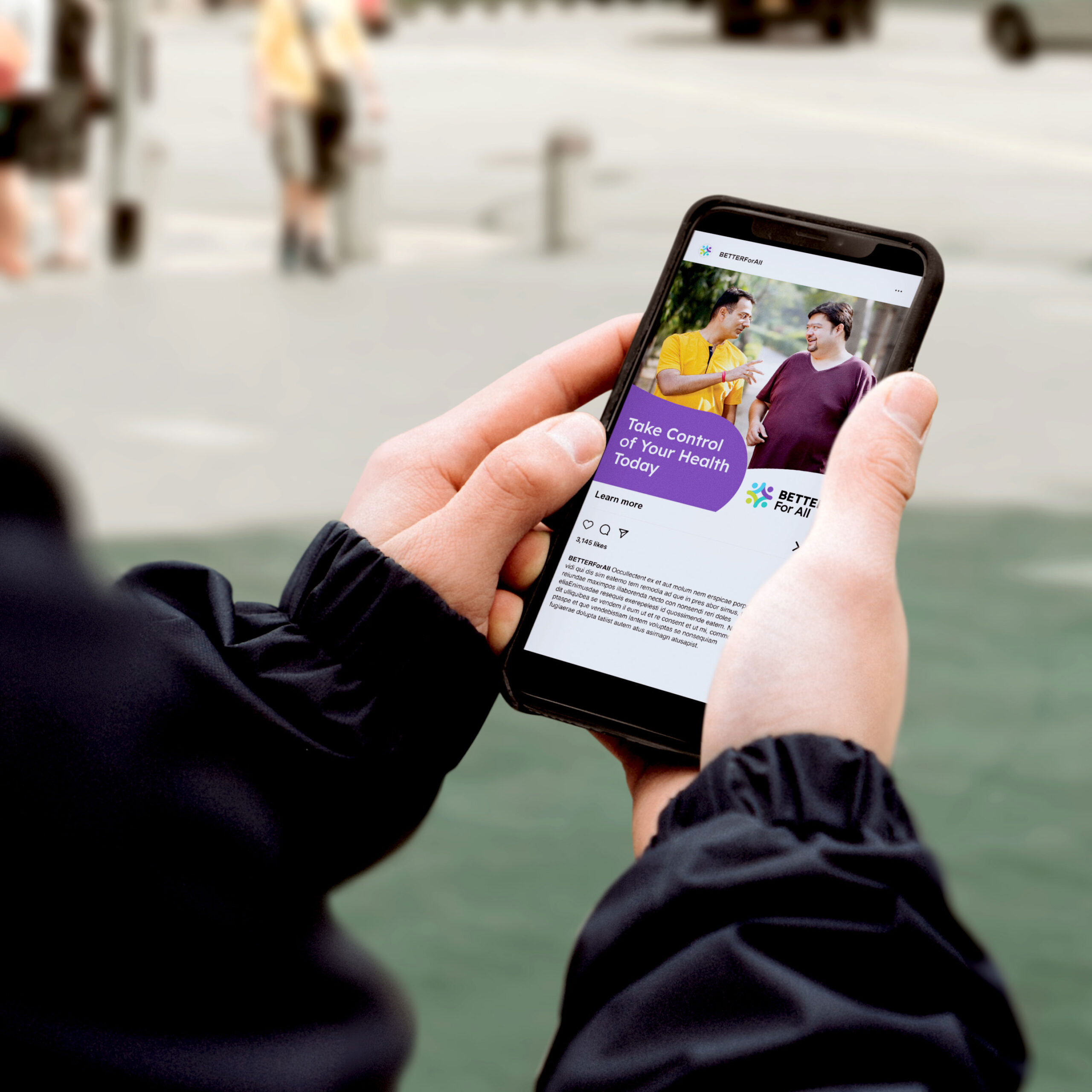 Instagram post for Better For All viewed on a smartphone, showing a digital campaign asset featuring the message “Take Control of Your Health Today” with brand visuals.