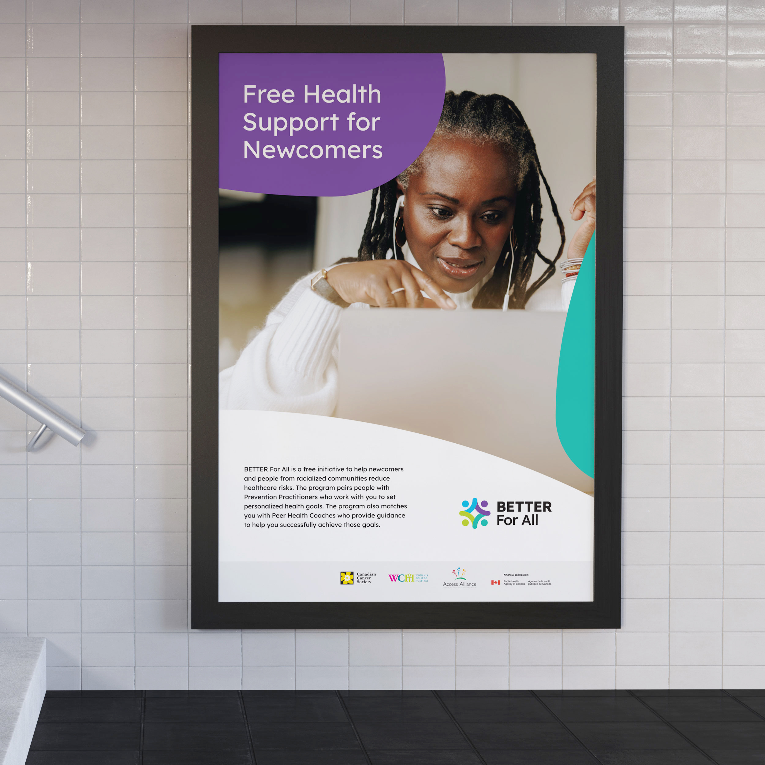 Large-format Better For All campaign poster displayed in a subway station, with the headline “Free Health Support for Newcomers” and details about the public health initiative.